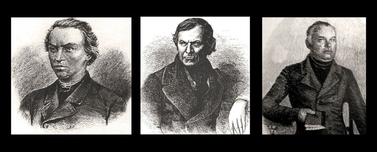 Маркіян Шашкевич (1811–1843), Іван Вагилевич (1811–1866), Яків Головацький (1814–1888) — перші українські письменники Австрійської імперії